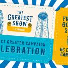 The image shows a poster for "The Greatest Show" at UC Davis, taking place on Friday, October 18, 2024. The poster features a ferris wheel and water tower illustrations, as well as the event title "The Greatest Show" and the text "Expect Greater Campaign Celebration" and "UC Davis Campus"